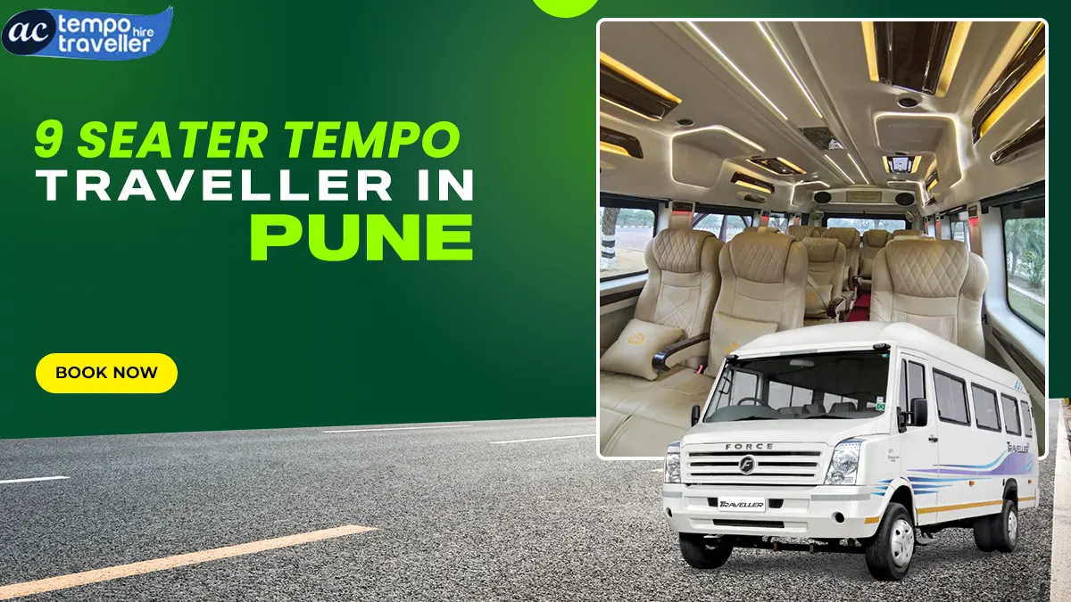 Book 9 Seater Tempo Traveller for Pune Trips Today thumbnail