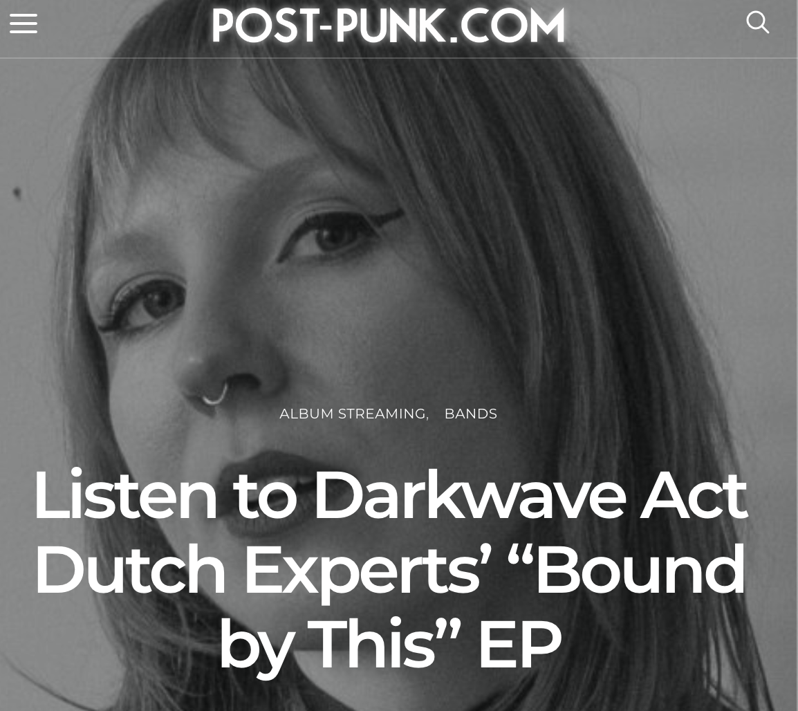 Listen to Darkwave Act Dutch Experts’ “Bound by This” EP thumbnail