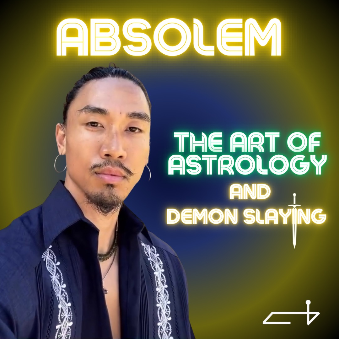 PODCAST: ABSOLEM - THE ART OF ASTROLOGY AND DEMON SLAYING thumbnail