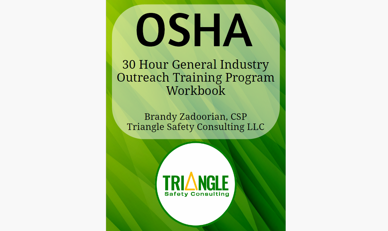 OSHA 30 Hour General Industry Outreach Training Program Workbook - Black and White — Triangle Safety Consulting LLC thumbnail