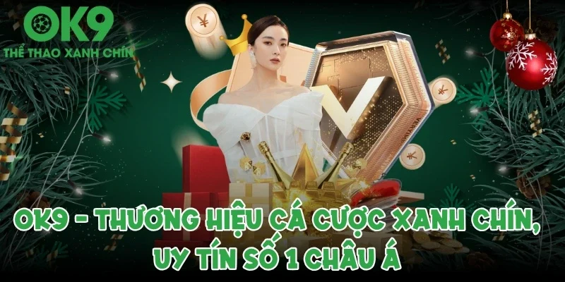 OK9 - Thể Thao Xanh Chín | Bóng Đá Số Soi Kèo Uy Tín 2025 thumbnail