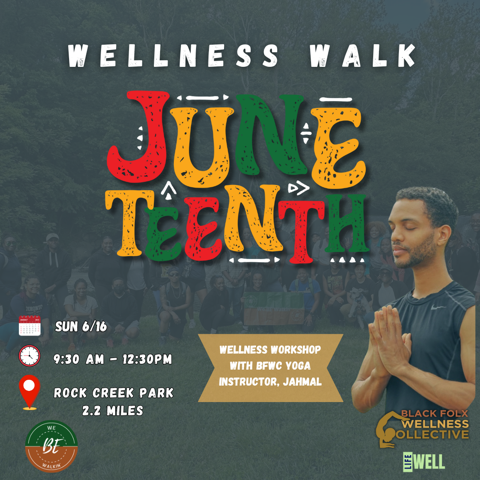 Juneteenth Wellness Walk and Workshop with WBW thumbnail