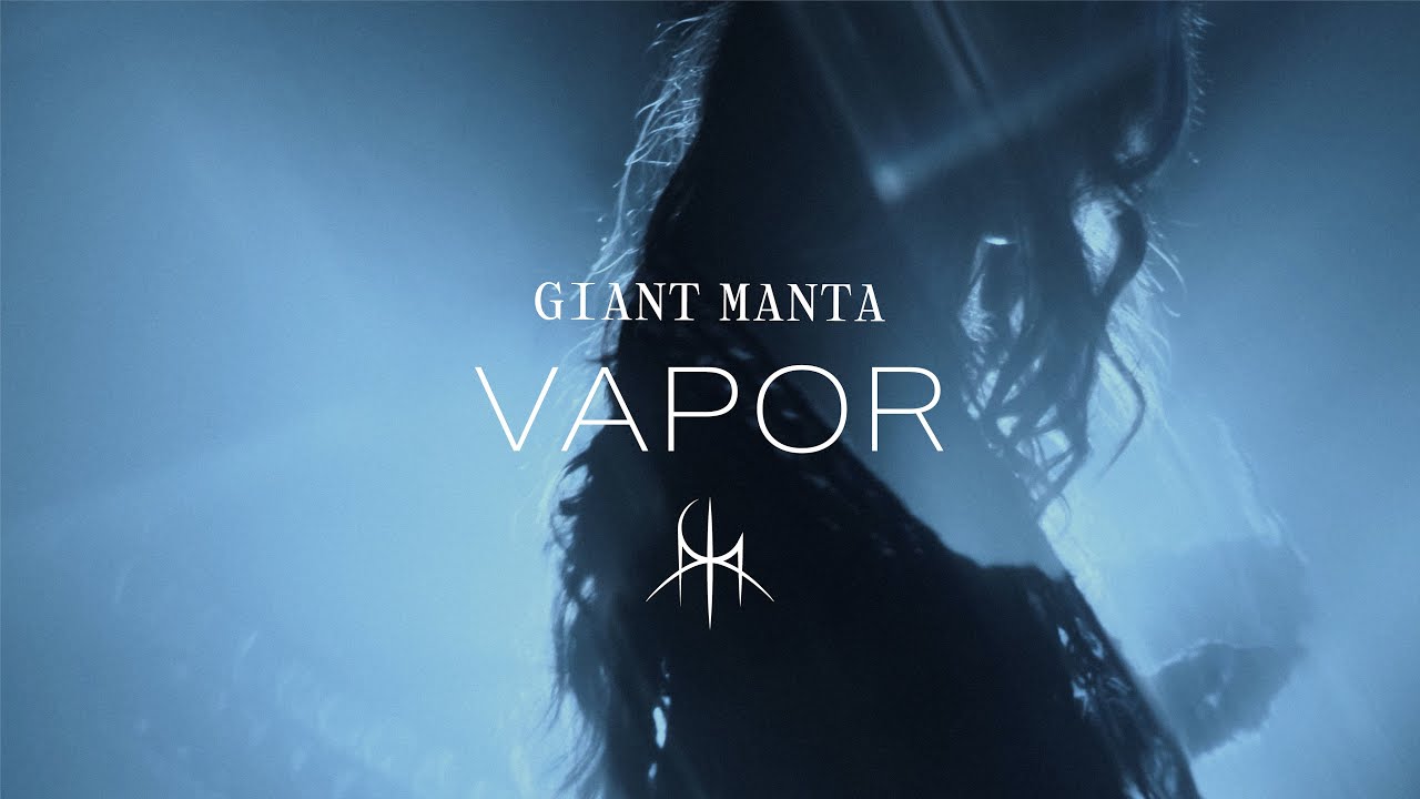 Giant Manta - Vapor (Official Video) thumbnail