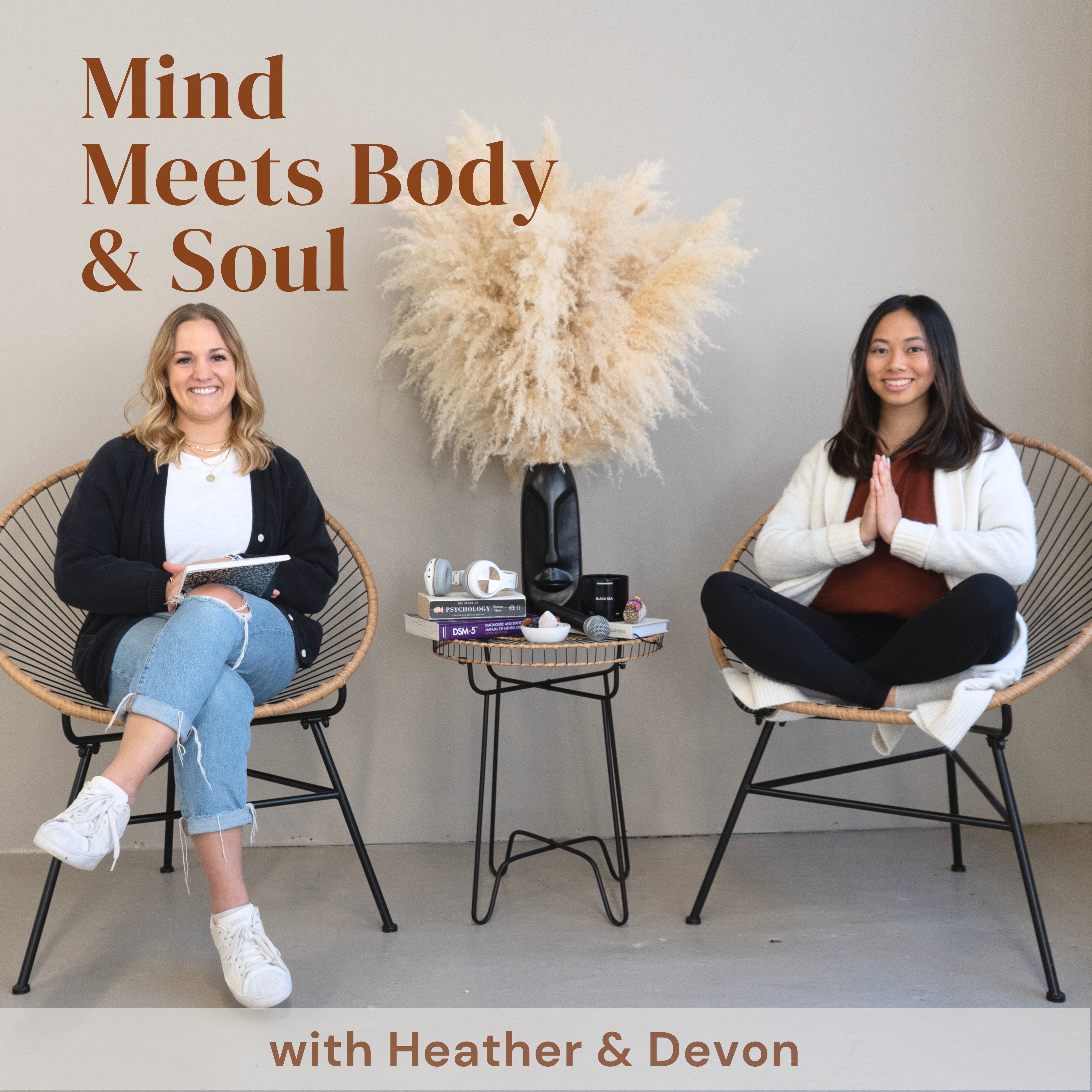 Mind Meets Body & Soul Podcast with Heather & Devon thumbnail