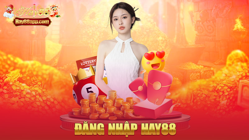 Đăng nhập Hay88 – Vào nhanh như chớp, chơi liền không cần chờ thumbnail