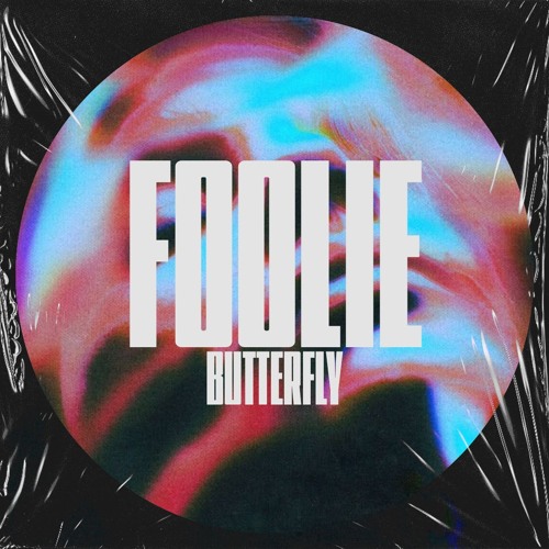 FOOLiE - Butterfly thumbnail