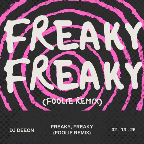 FREE DOWNLOAD: DJ Deeon - Freaky Freaky (Foolie Remix) thumbnail