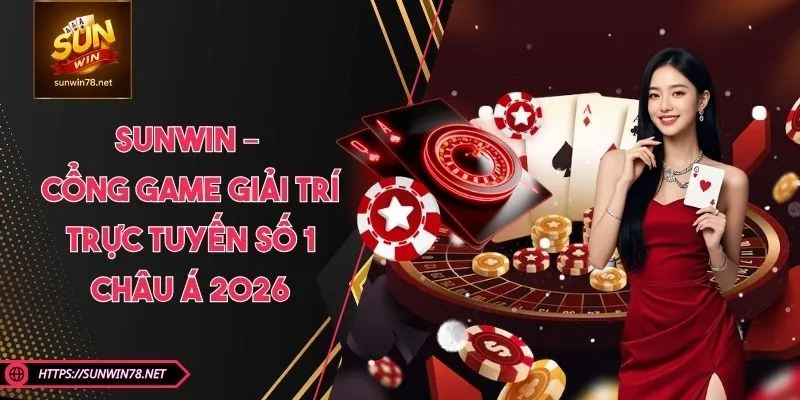 SUNWIN - Link Tải SUNWIN Chính Thức Không Bị Chặn 2026 thumbnail