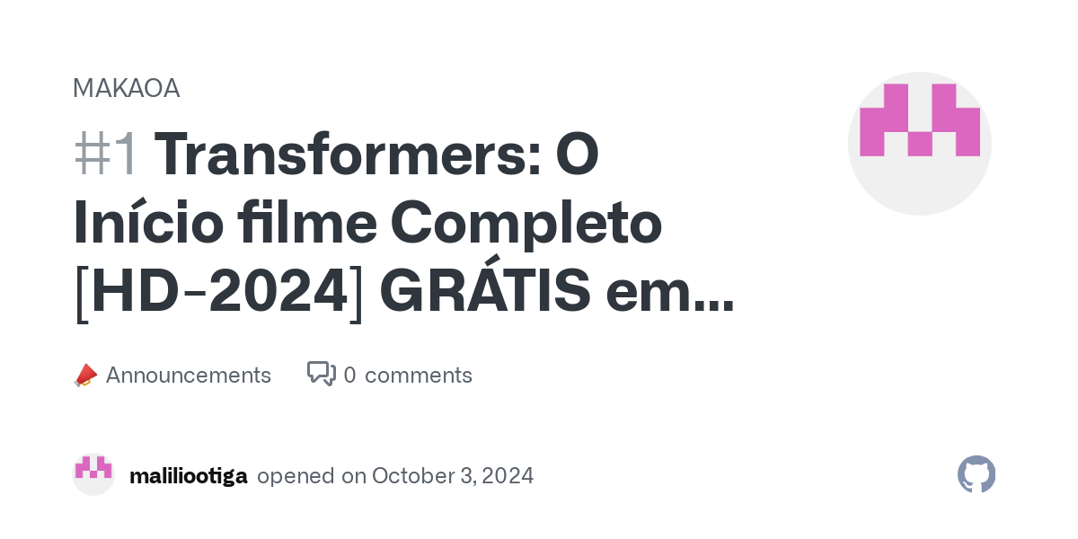 Transformers: O Início filme Completo [HD-2024] GRÁTIS em portugues · MAKAOA · Discussion #1 thumbnail