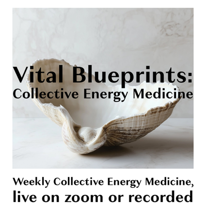 Vital Blueprints: Weekly energy recalibrations + a living archive of transmissions.   thumbnail