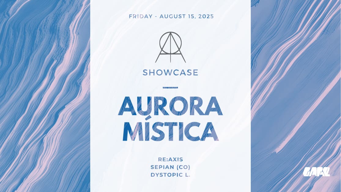 TICKETS: Aurora Mística Showcase w/ Sepian (CO), Dystopic L., Re:Axis @ Gare - Porto, Pt [Friday - 15.08.2025] thumbnail