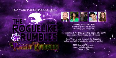 The Roguelike Rumbles: Potent Potables - 6/12 *FREE SHOW!* thumbnail