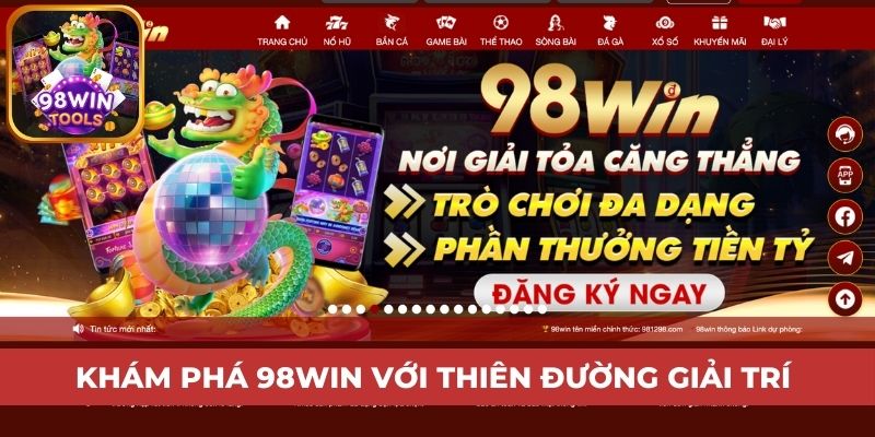 98Win - Nhà Cái Hàng Đầu Châu Á Uy Tín | 19 Triệu Người Tin Dùng thumbnail