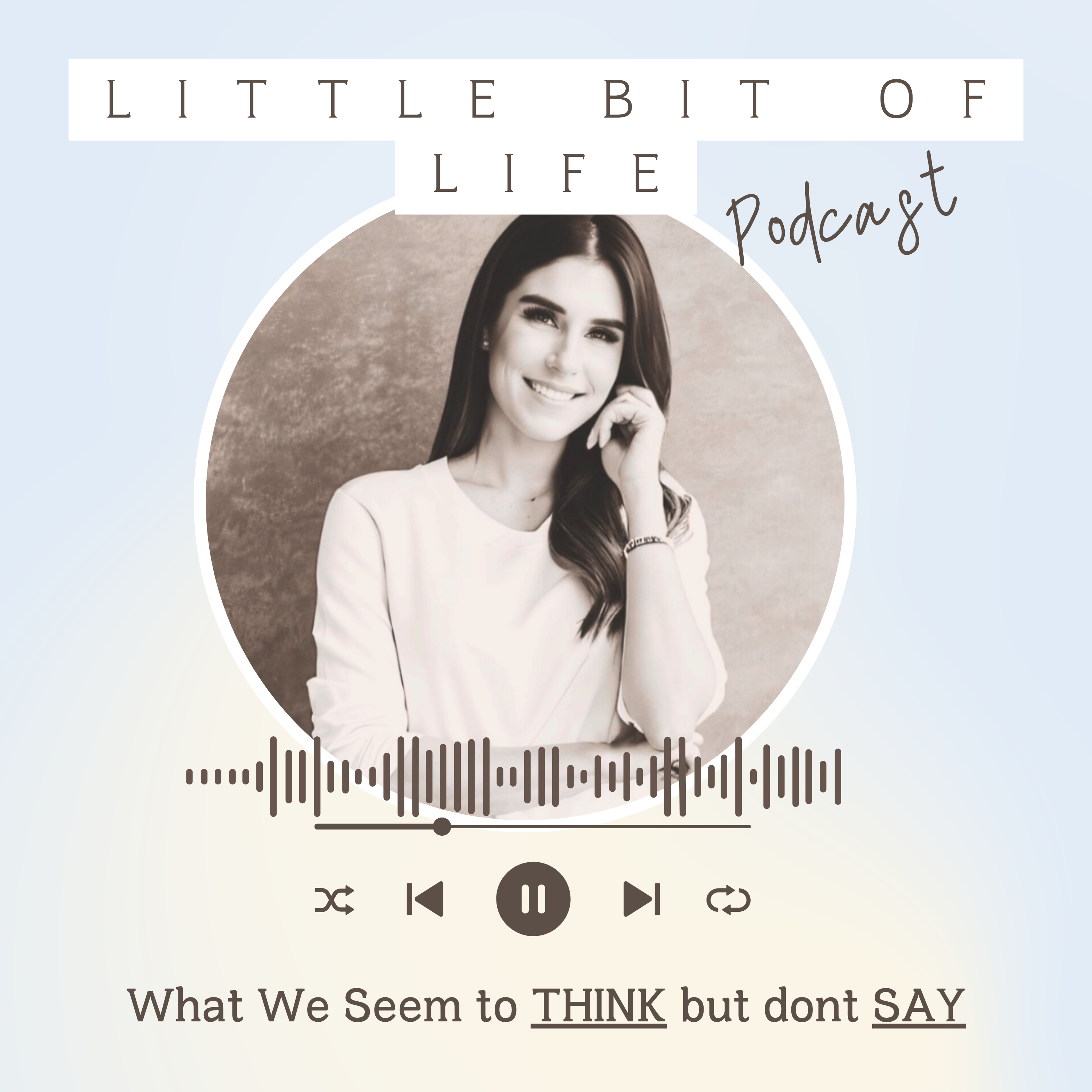 Little Bit of Life Podcast: Episodes thumbnail