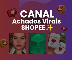 CANAL ACHADOS VIRAIS SHOPEE  thumbnail