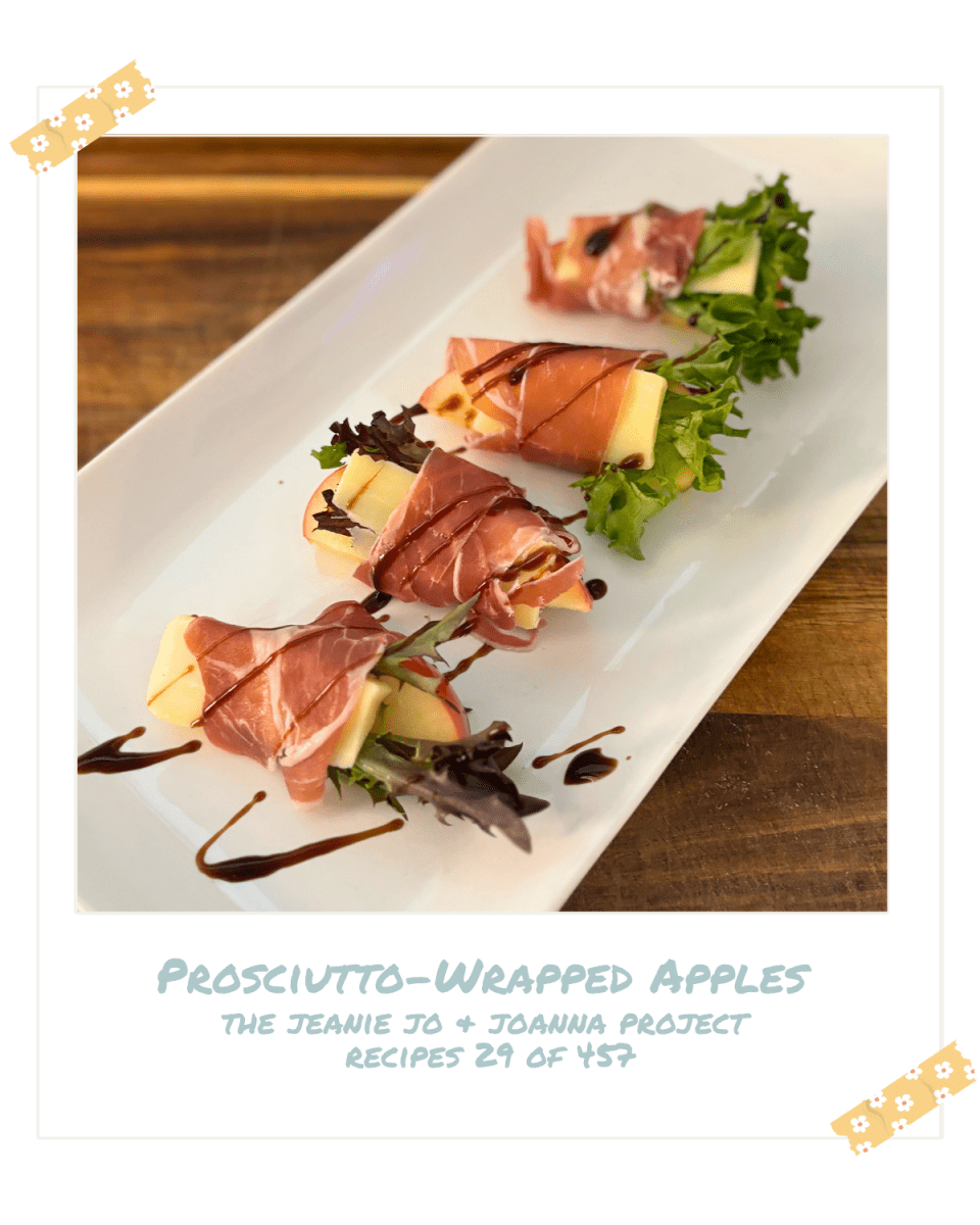 The Jeanie Jo & Joanna Project Recipe 29 of 457: Prosciutto-Wrapped Apples thumbnail