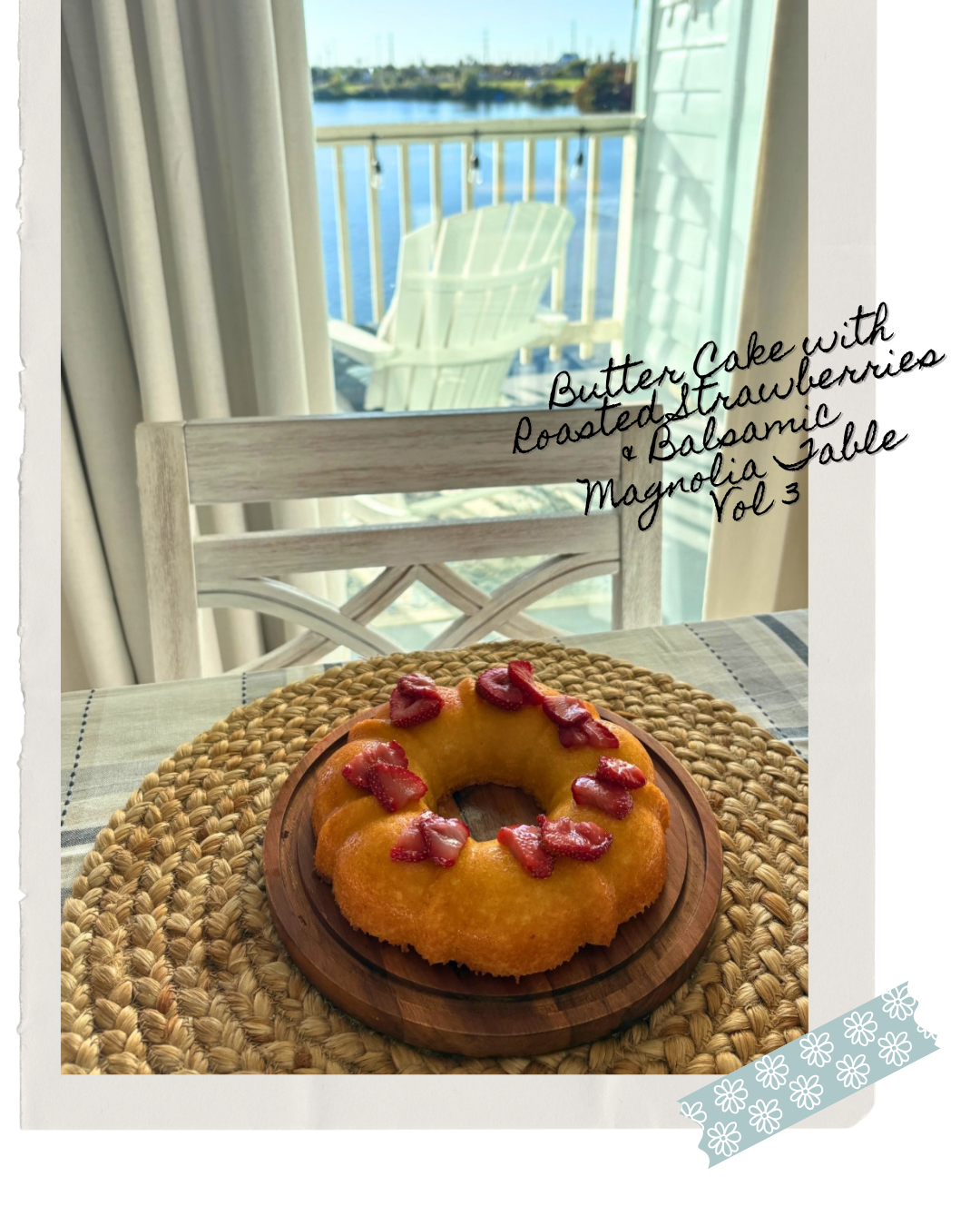 The Jeanie Jo & Joanna Project Recipe 118 of 457: Butter Cake with Roasted Strawberries & Balsamic thumbnail