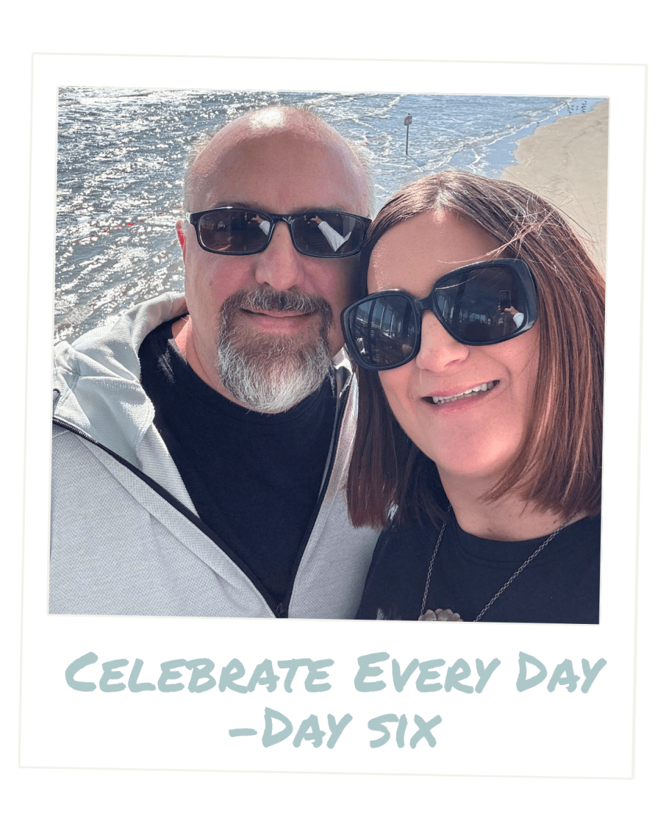 Celebrate Every Day — Day Six thumbnail