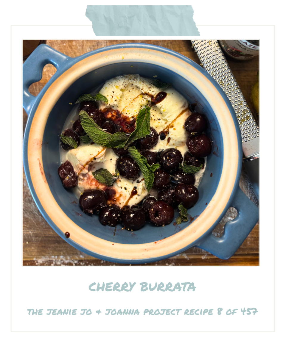 The Jeanie Jo & Joanna Project Recipe 8 of 457: Cherry Burrata thumbnail