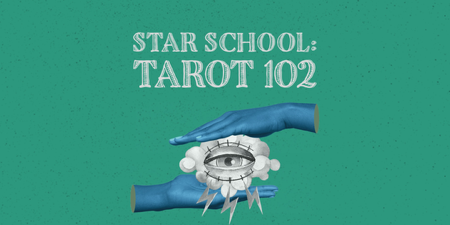 STAR SCHOOL: TAROT 102 thumbnail