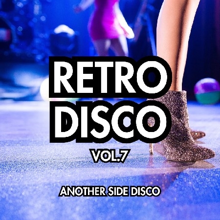 Retro Disco Vol.7 - Another Side Disco thumbnail