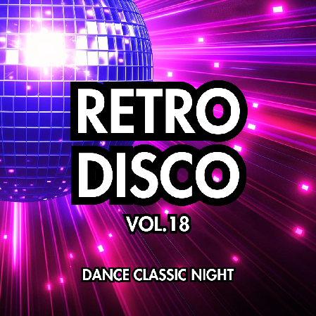 Retro Disco Vol.18 - Dance Classic Night thumbnail