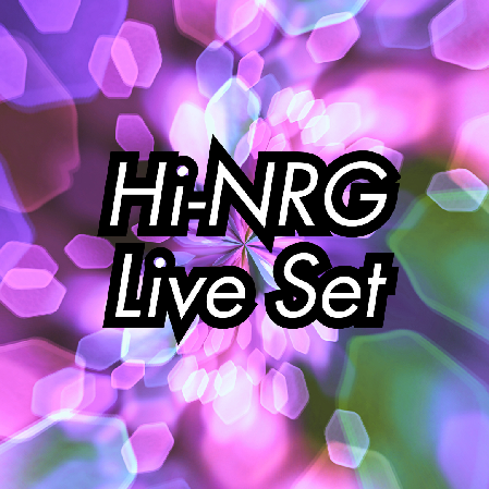 Hi-NRG Live Set thumbnail