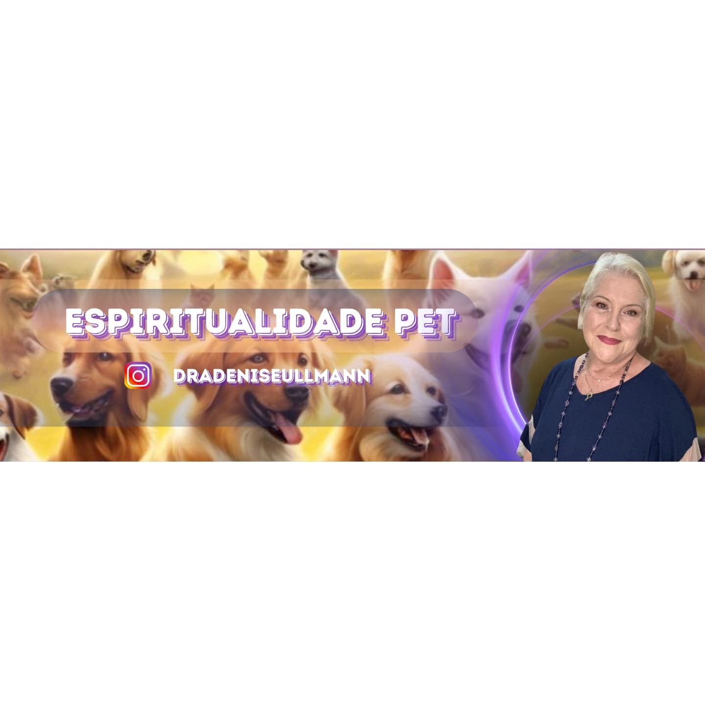 Espiritualidade Pet o Canal do Youtube Dra Denise Ullmann thumbnail