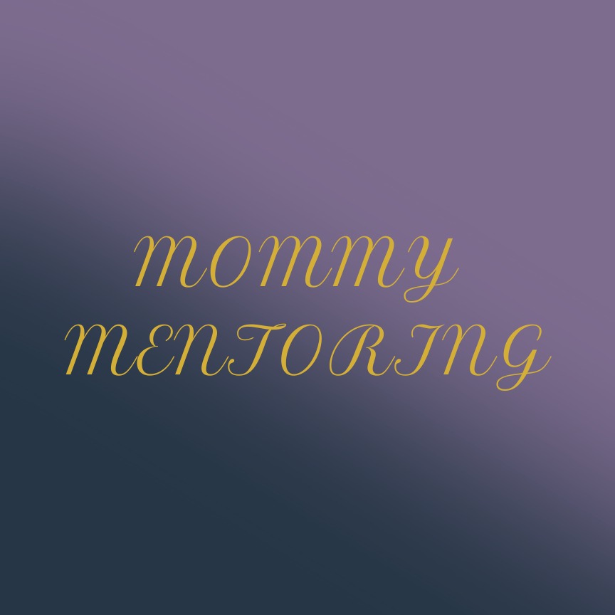 Mommy Mentoring: Personalized Coaching for Moms thumbnail