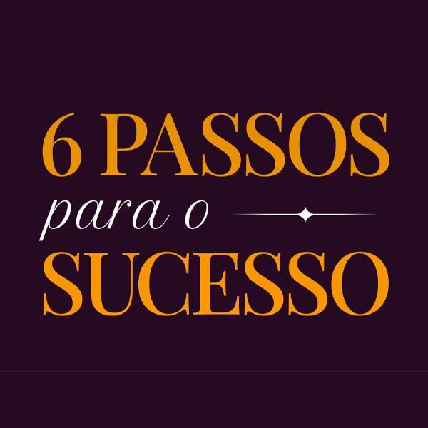Ebook - Os 6 Passos para o Sucesso | Giovanna Antonelli - GA Produções Artísticas Ltda | Hotmart thumbnail