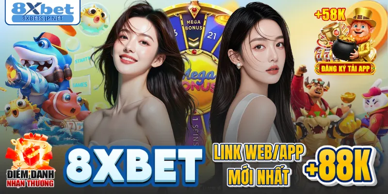8XBET | Link Trang Chủ 8XBET Com | Cấp Vốn Giờ Vàng Siêu Hời thumbnail