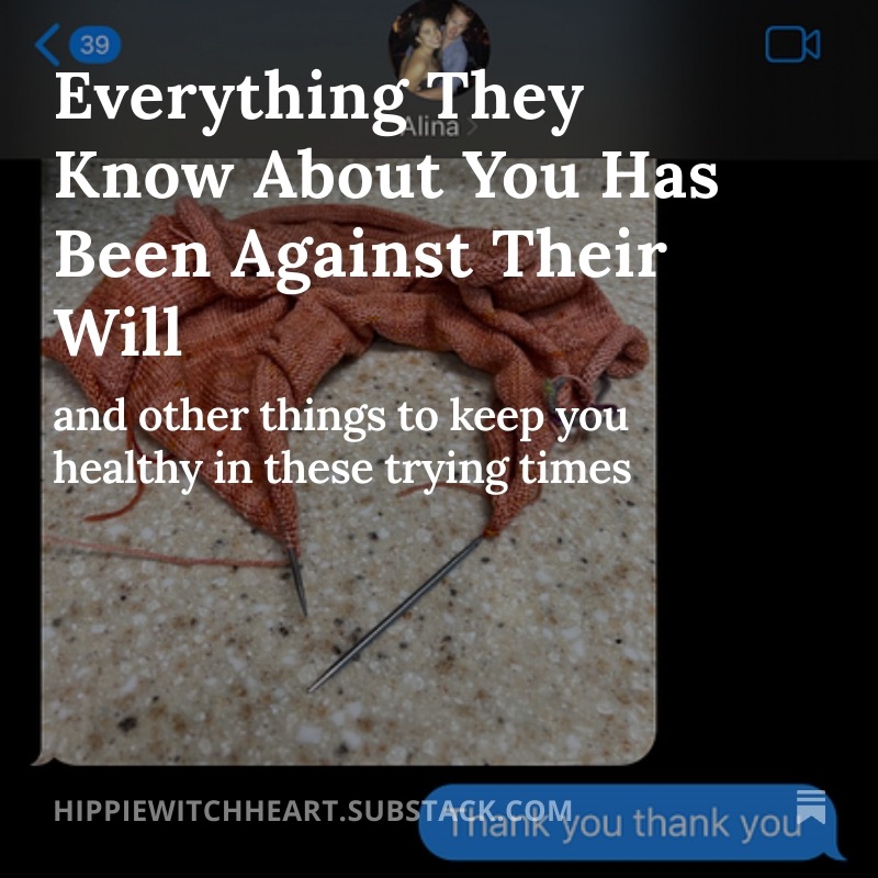Everything They Know About You Has Been Against Their Will thumbnail