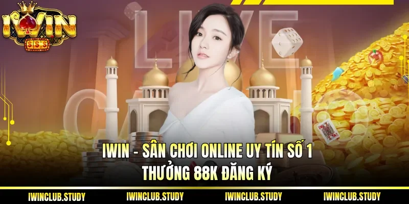 IWIN - Sân Chơi Online Uy Tín Số 1 - Thưởng 88K Đăng Ký thumbnail