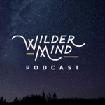 Podcast - Wilder Mind - Ep. 2 Samuel Crossley thumbnail