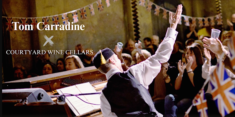 Carradine’s Cockney Sing-a-long at Courtyard Wine Cellars thumbnail