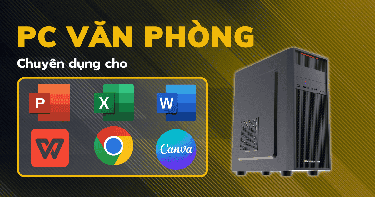 Máy Tính Văn Phòng, PC Văn Phòng Uy Tín, Giá Rẻ Số 1 VN thumbnail