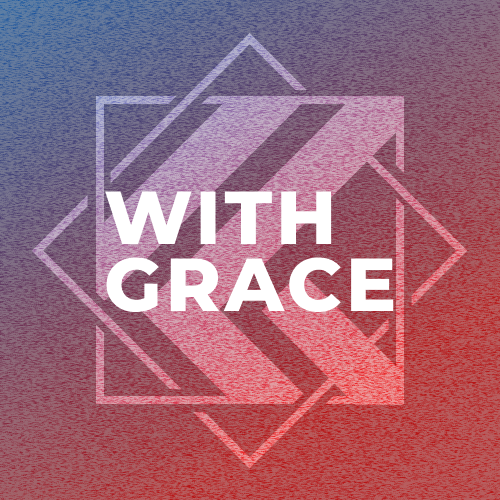 Podcast: With Grace (YouTube) thumbnail