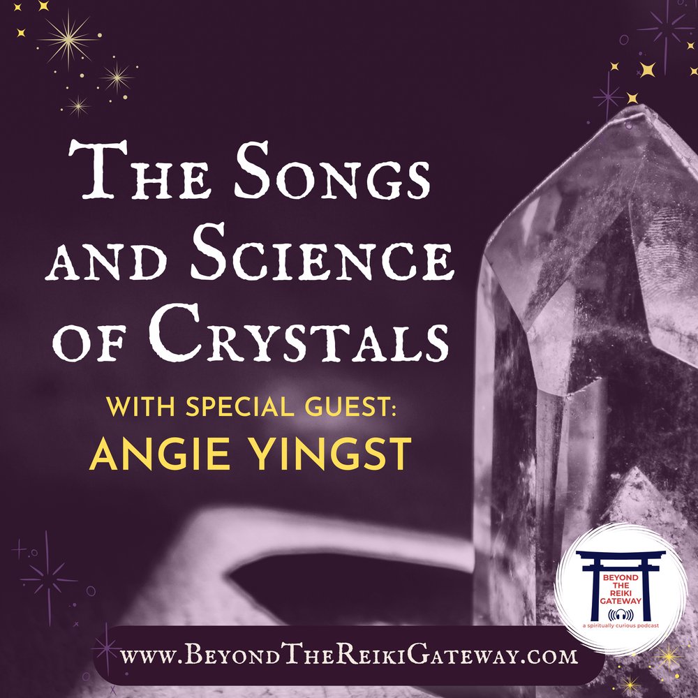 Listen to Beyond the Reiki Podcast with Andrea & Kathleen: The Science and Songs of Crystals thumbnail