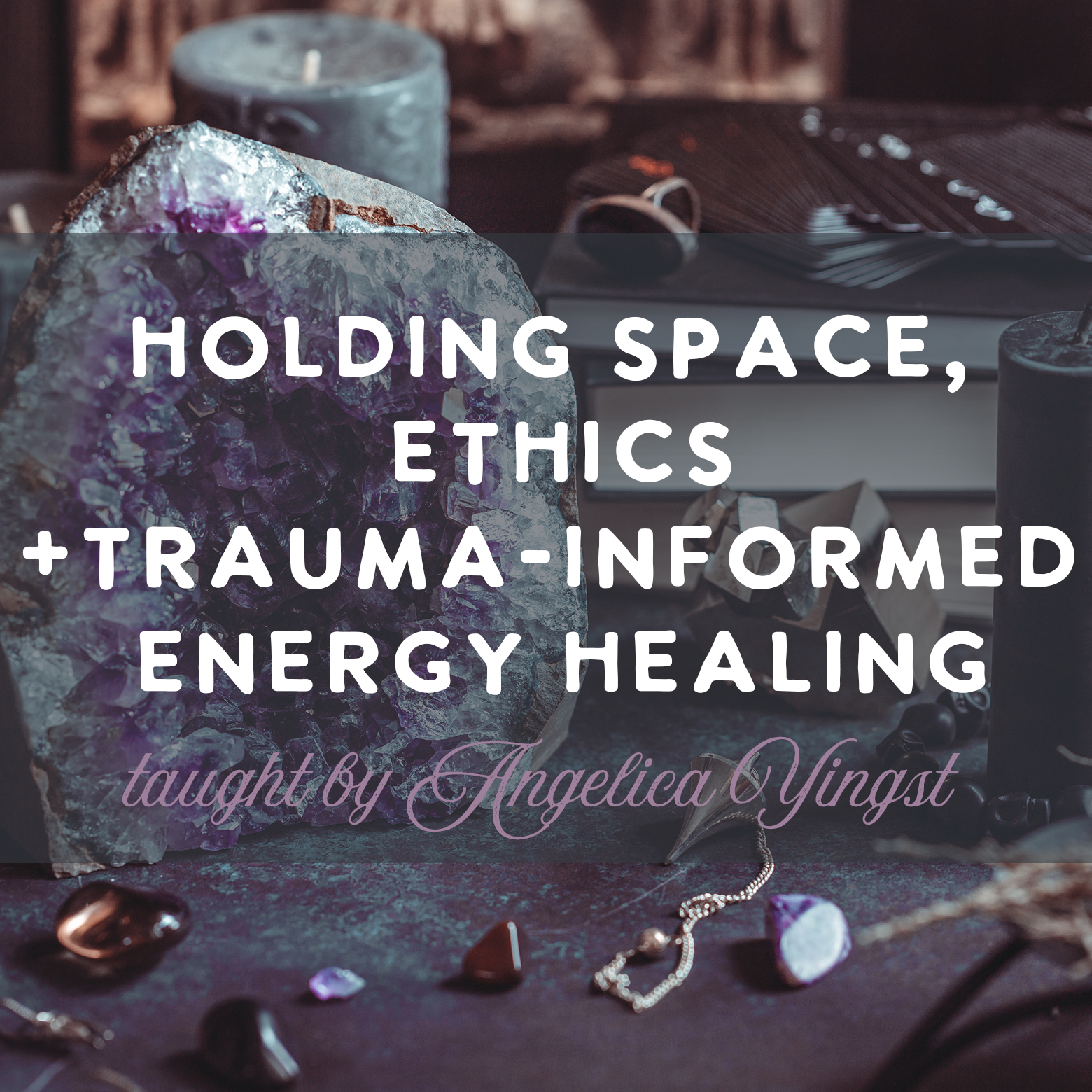 holding space, ethics + trauma informed energy healing class thumbnail