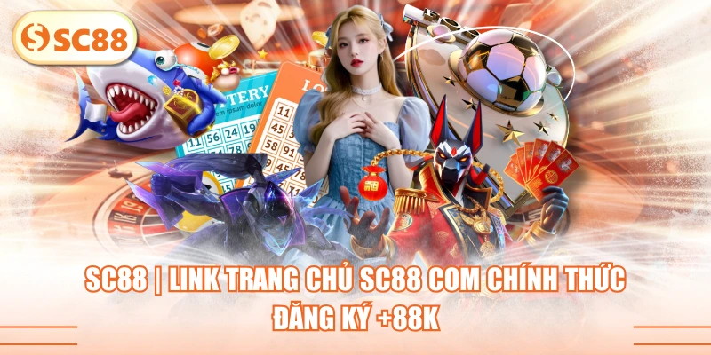 SC88 | Link Trang Chủ SC88 COM Chính Thức | Đăng Ký +88K thumbnail