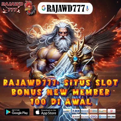 Rajawd777 Slot Bonus New Member 100 thumbnail