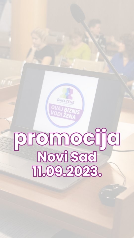 Promocija PRVE digitalne platforme za podršku ženskog preduzetništva u Srbiji, regionu i dijaspori. 

Novi Sad, 11.9.202