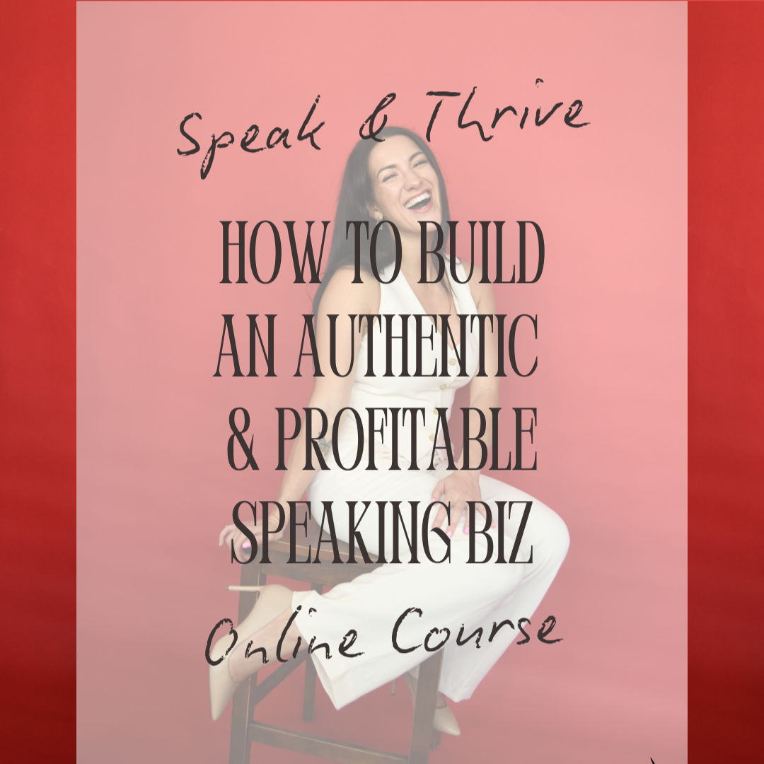 Speak & Thrive Course: Build an Authentic & Profitable Speaking Biz thumbnail