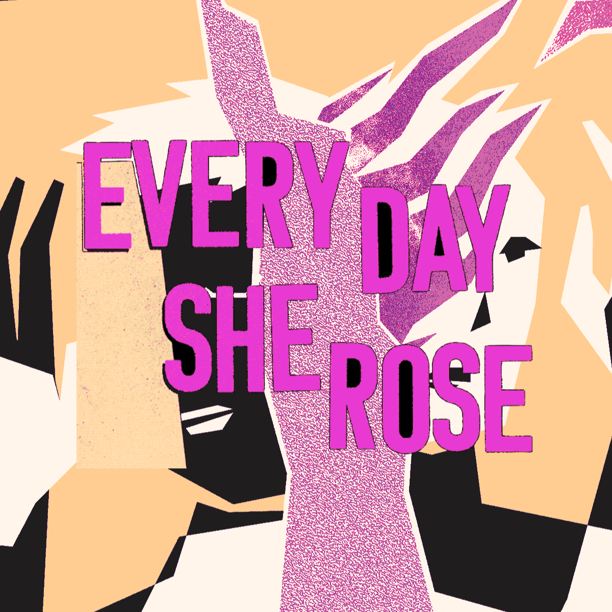 Every Day She Rose thumbnail