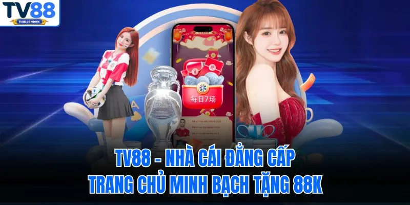 TV88 - Link Vào Tv88 | Trang Chủ Tv88.com Chính Thức +88k thumbnail