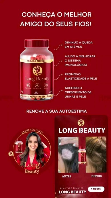 Conheça o Long Beauty:
• Diminui a queda em até 95% 
• Ajuda melhorar o Sistema Imunológico 
• Promove elasticidade a pe