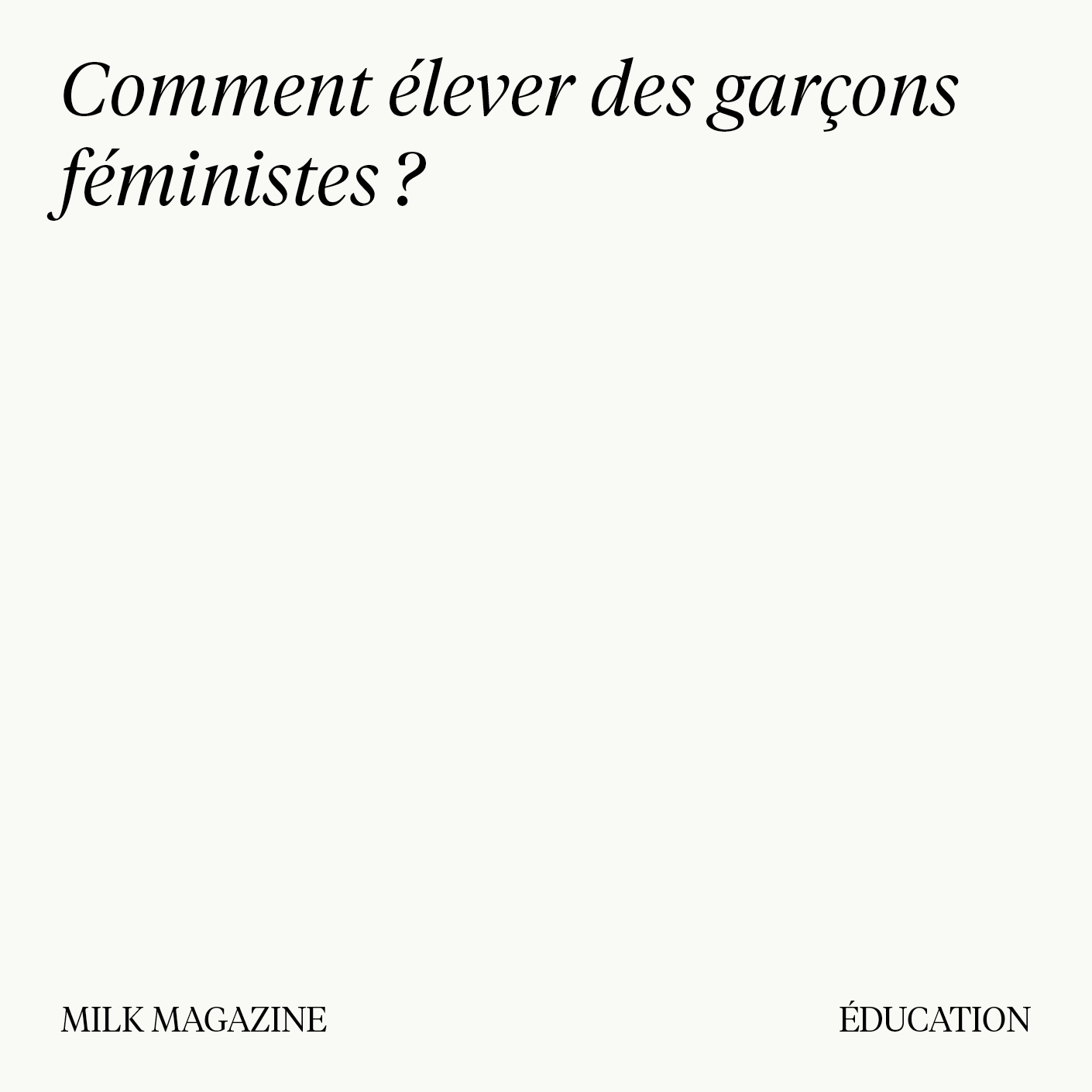 Comment élever des garçons féministes ? thumbnail
