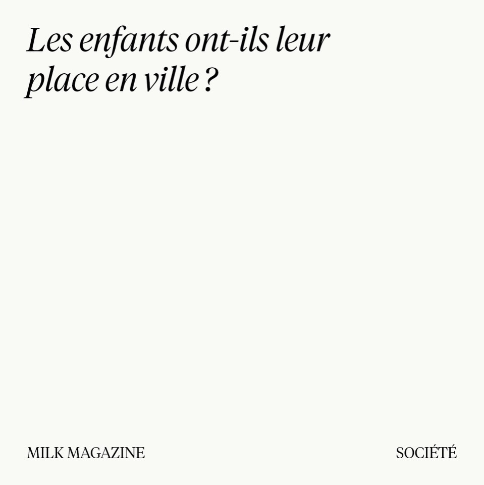 Les enfants ont-ils leur place en ville? thumbnail