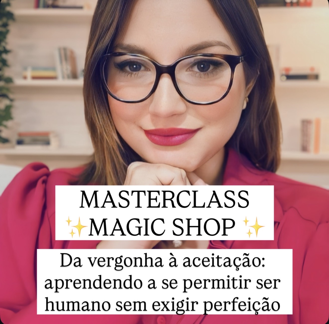 Masterclass Magic Shop - Encontrando um lugar seguro dentro de você | Greenn thumbnail