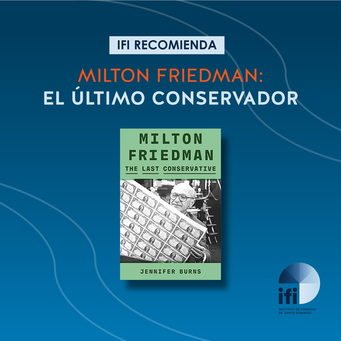 Milton Friedman: El Último Conservador thumbnail